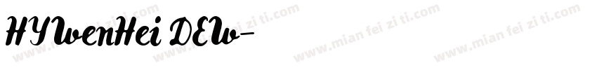 HYWenHei DEW字体转换